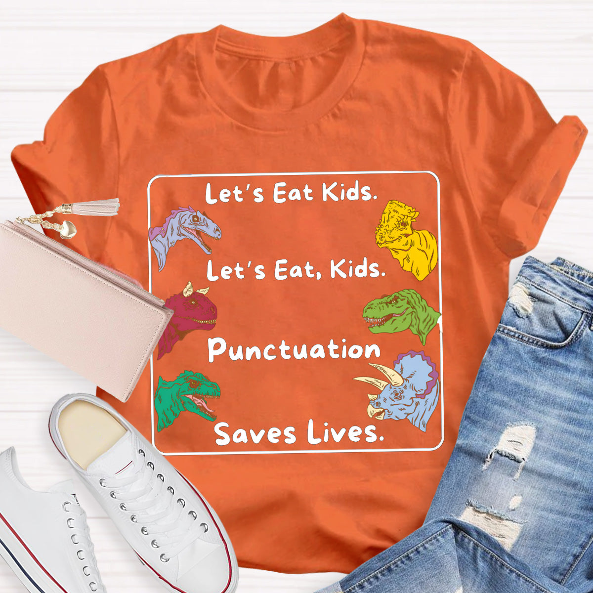 Let's Eat Kids Colored Dinosaur Teacher T-Shirt