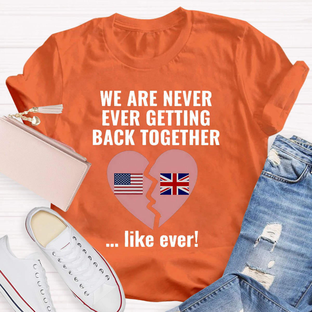 We Are Never Ever Getting Back Together Teacher T-Shirt