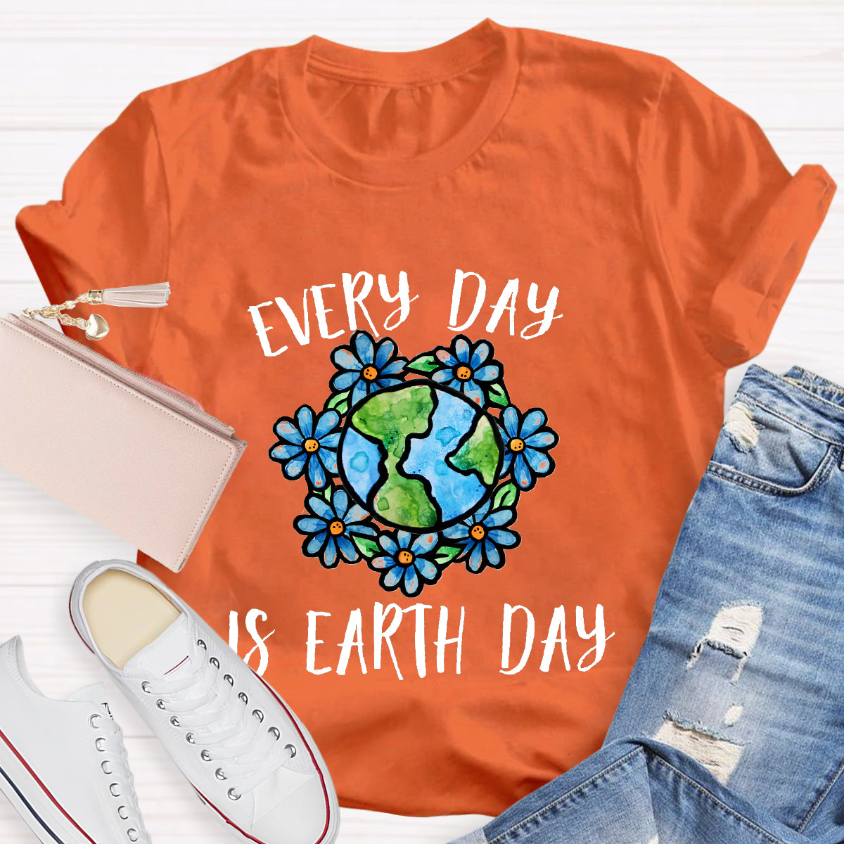Everyday Is Earth Day Teacher T-Shirt