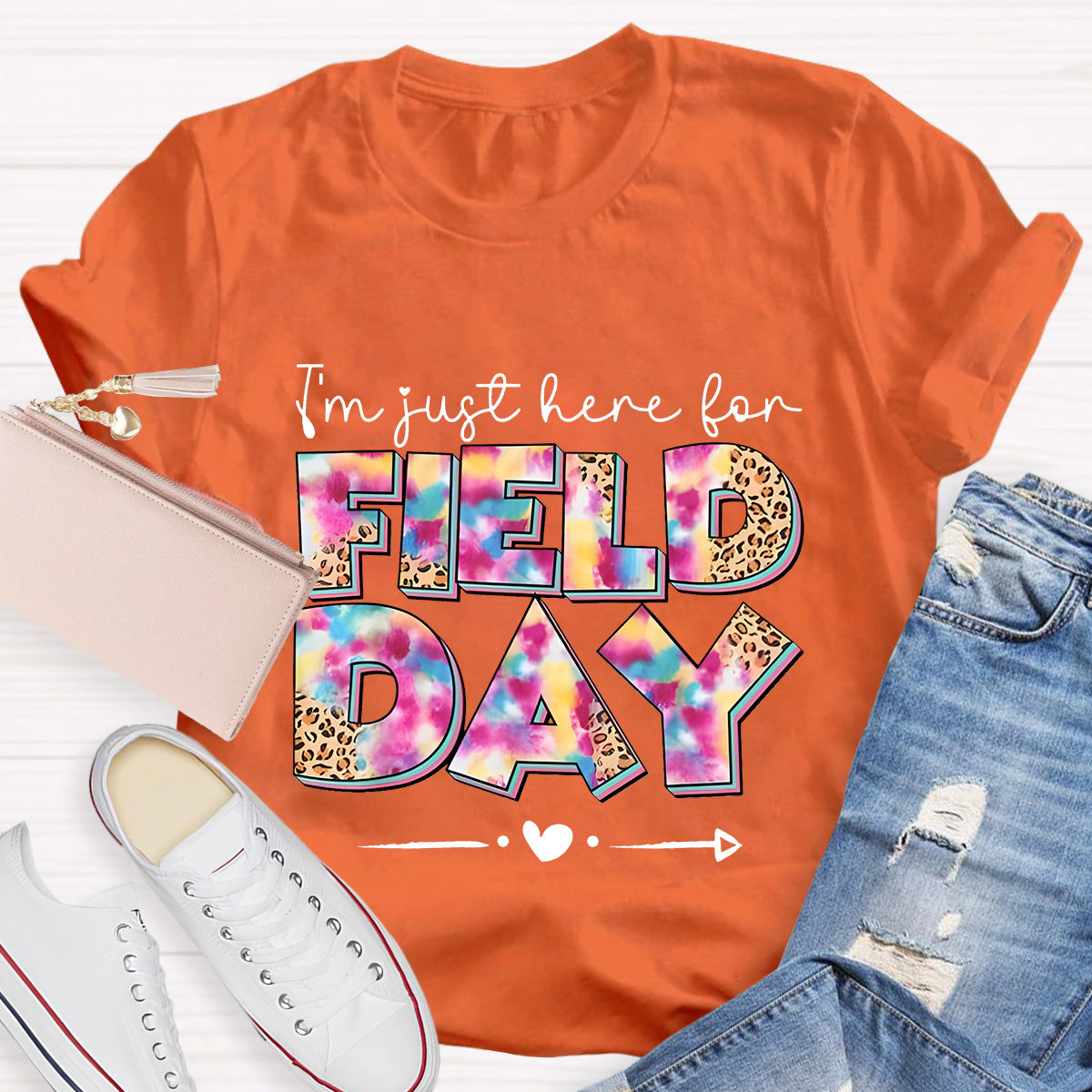 I‘m Just Here For Field Day Teacher T-Shirt