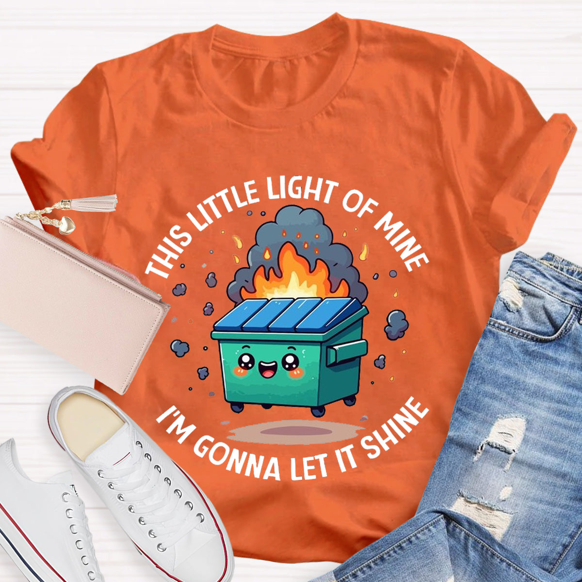 This Little Light Of Mine Lil Emotional Dumpster Fire ABA Therapist Teacher T-Shirt