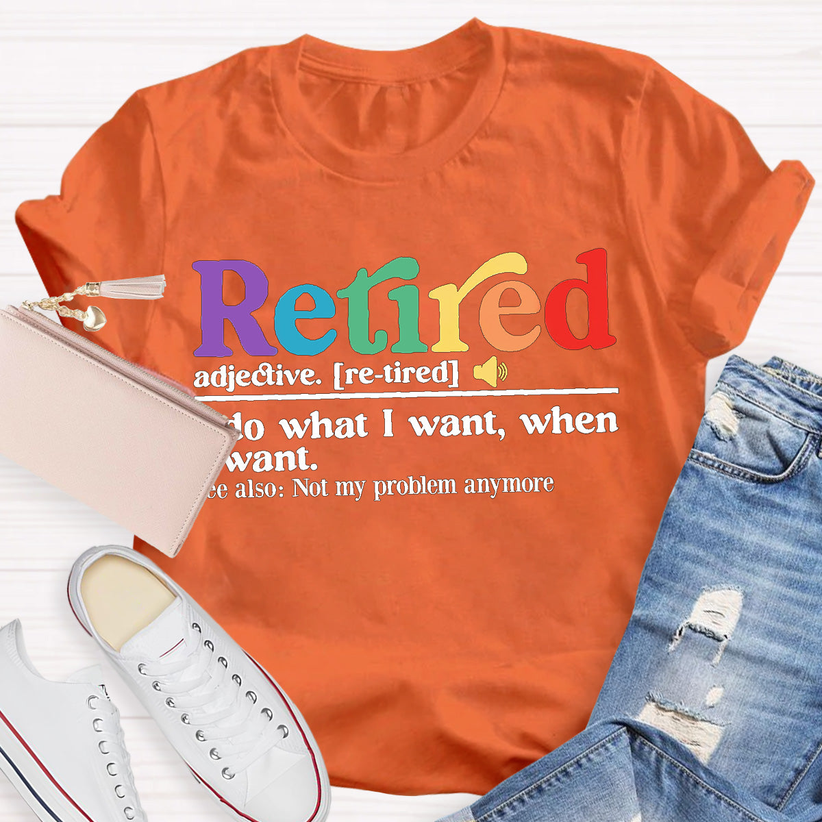 Not My Problem anymore Retired Teacher T-Shirt