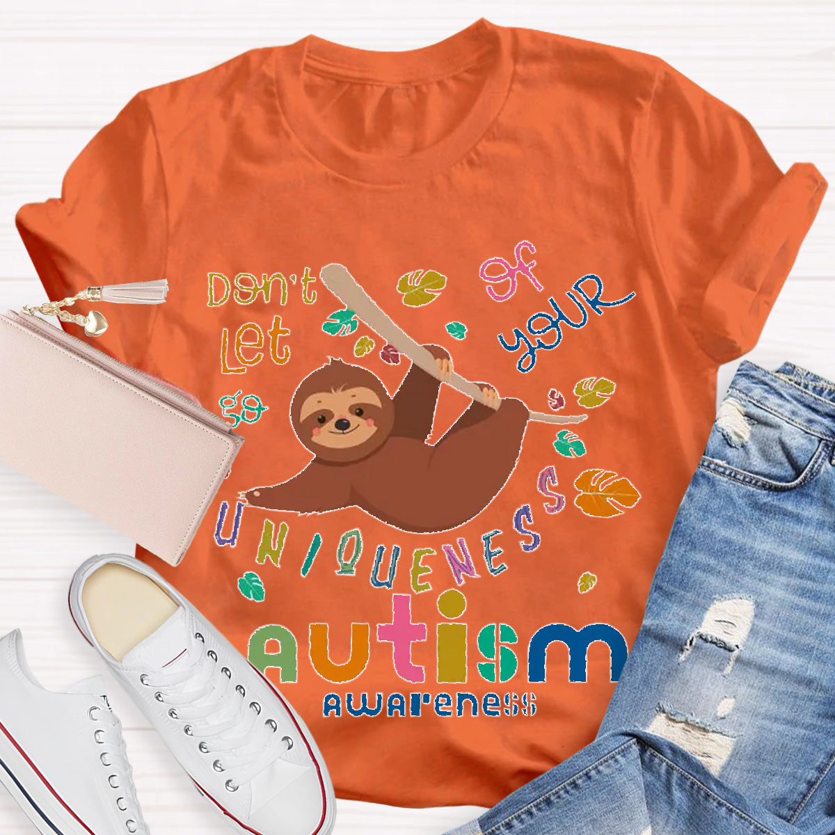 Autism Awareness Sloth Don't Let Go Of Your Uniqueness Teacher T-Shirt