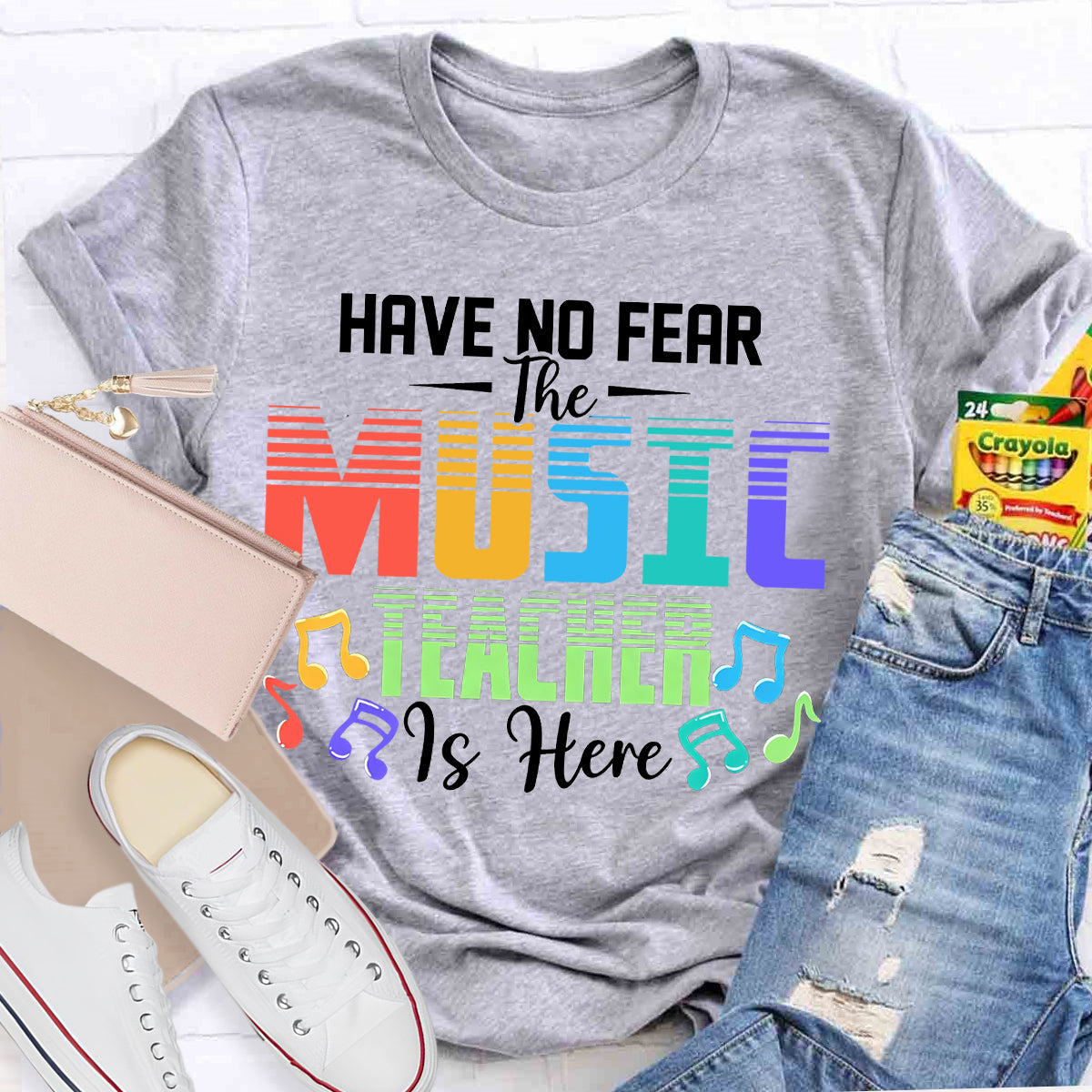 Have No Fear The Music Teacher Is Here Teacher T-Shirt