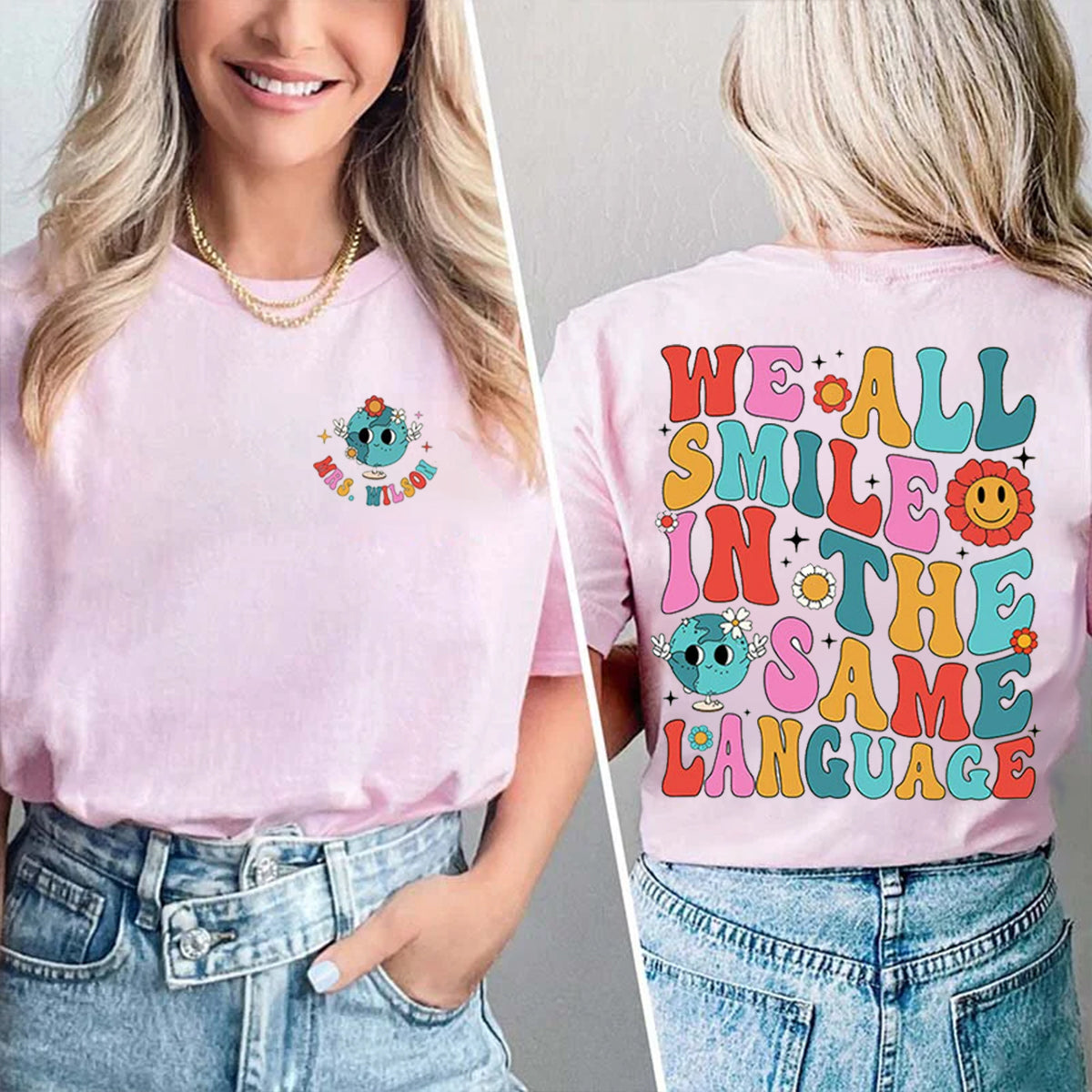 Personalized Name We All Smile In The Same Language Double Printed T-shirt