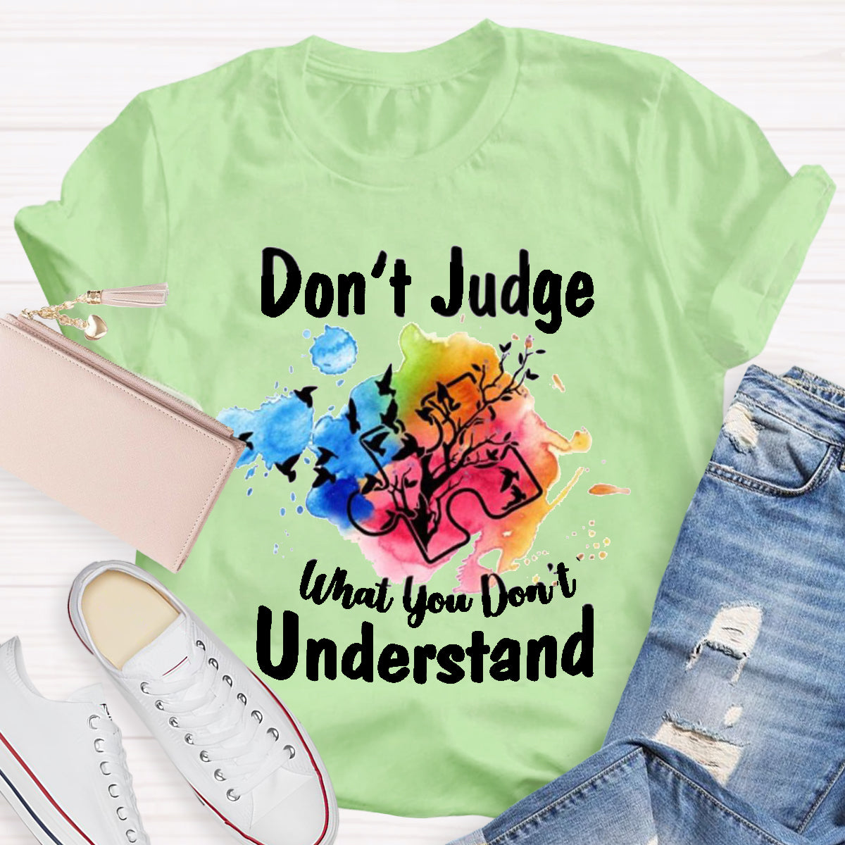 Don't Judge What You Don't Understand Teacher T-Shirt
