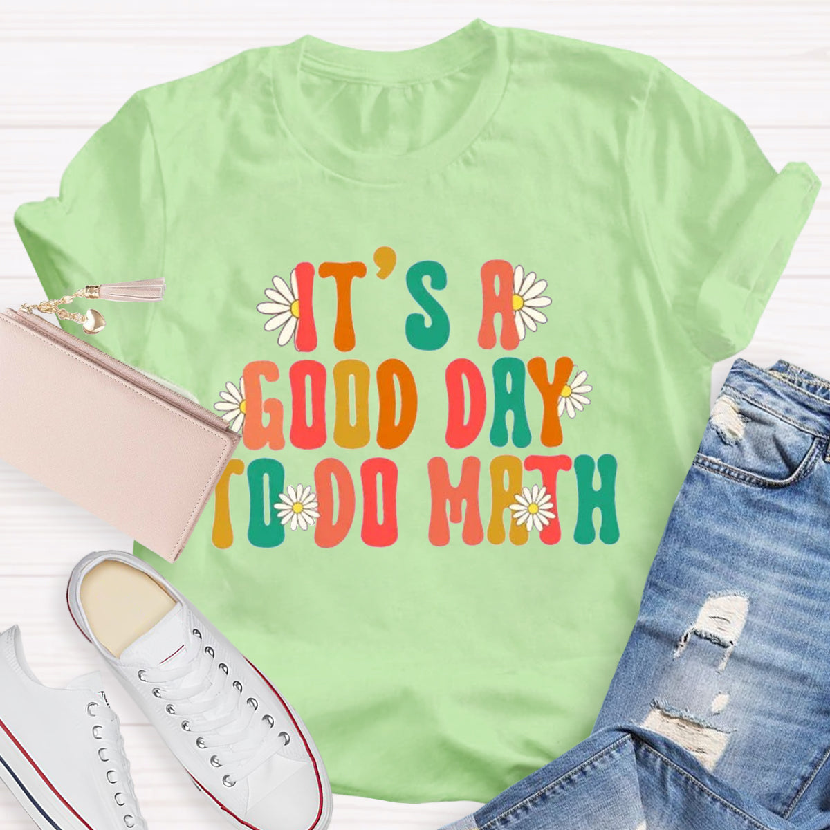 It's A Good Day To Do Math Teacher T-Shirt
