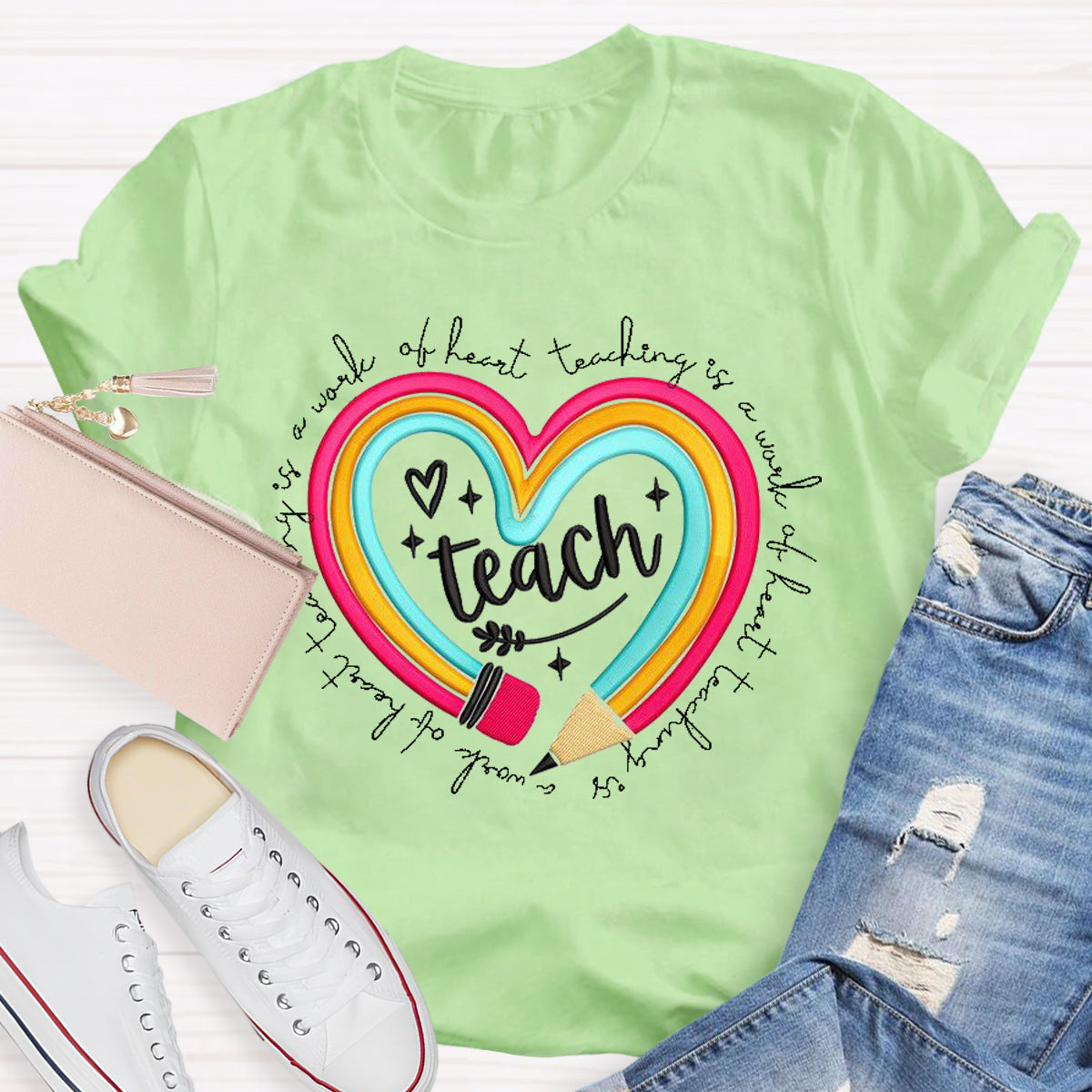 Teach Is A Work Of Heart  Rainbow Pencil Teacher T-Shirt