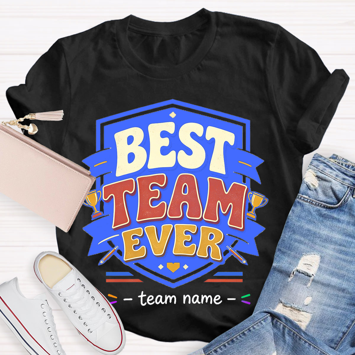 Personalized Team Name Best Team Ever Championship Trophy Teacher T-Shirt