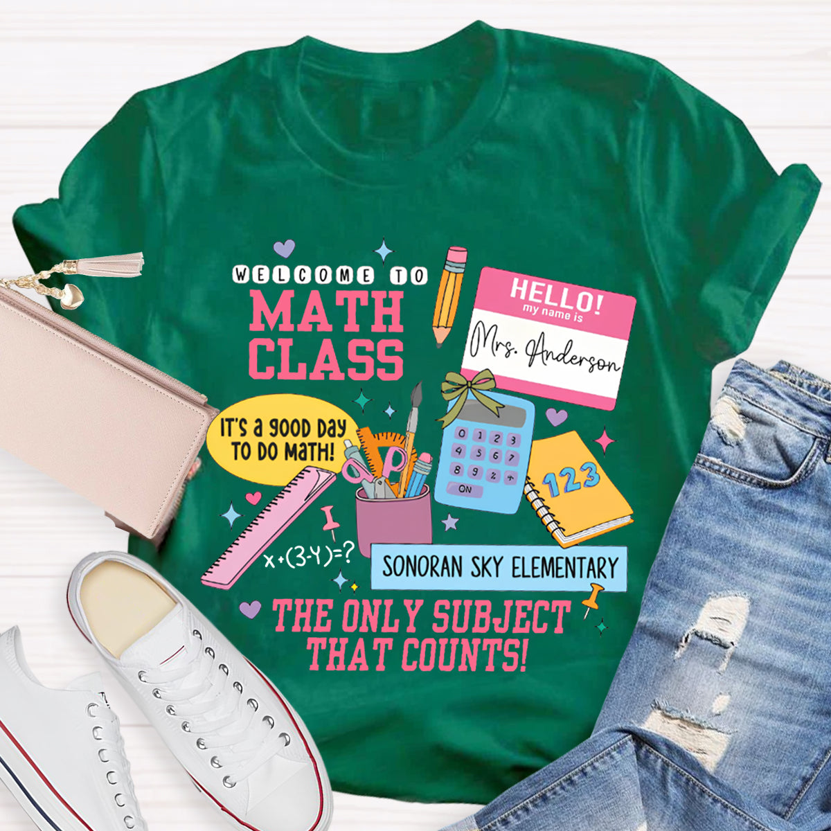 Personalized Name And School Name Welcome To Math Class The Only Subject That Counts T-shirt