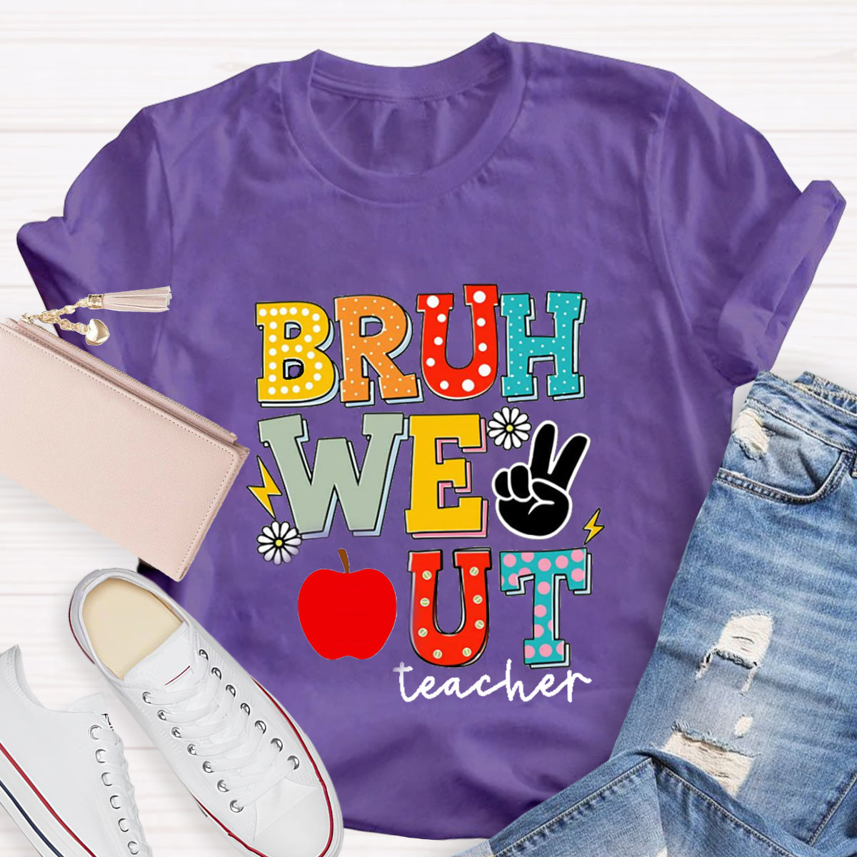 Bruh We Out Teacher Teacher T-Shirt