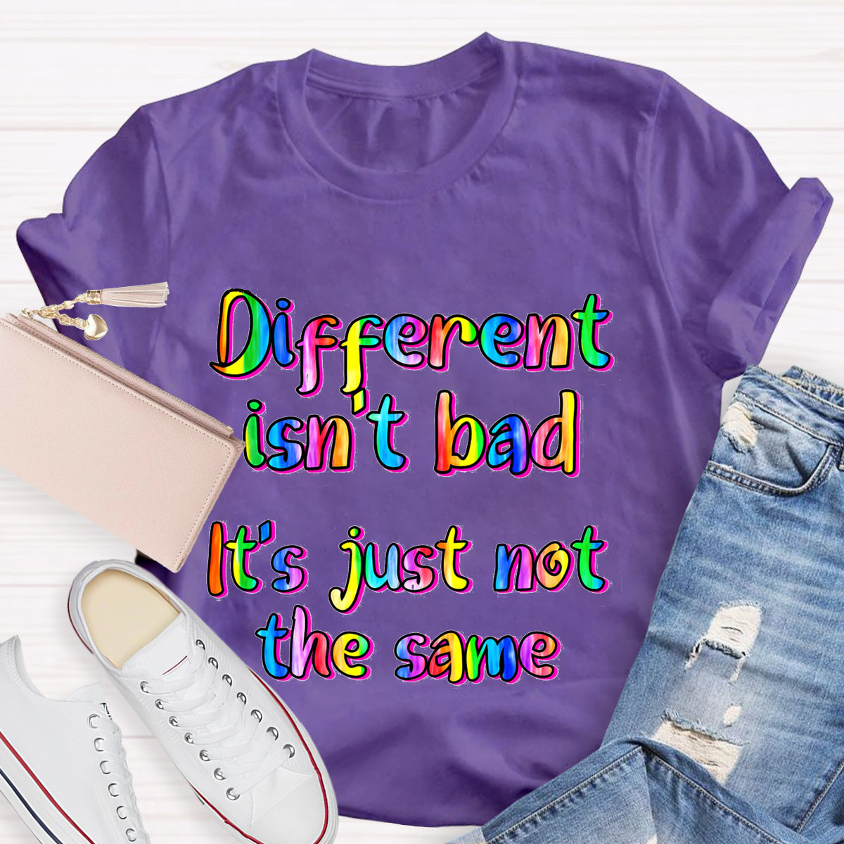 Different  Isn‘t  Bad Teacher T-Shirt