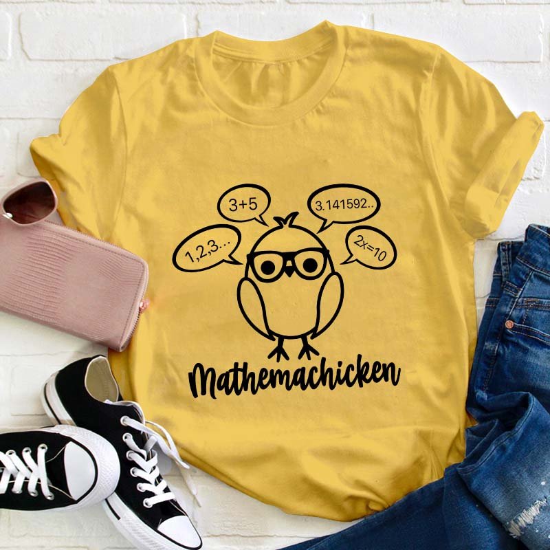 Mathemachicken Teacher T-Shirt