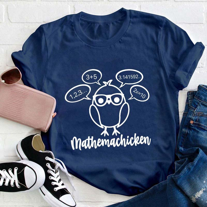 Mathemachicken Teacher T-Shirt