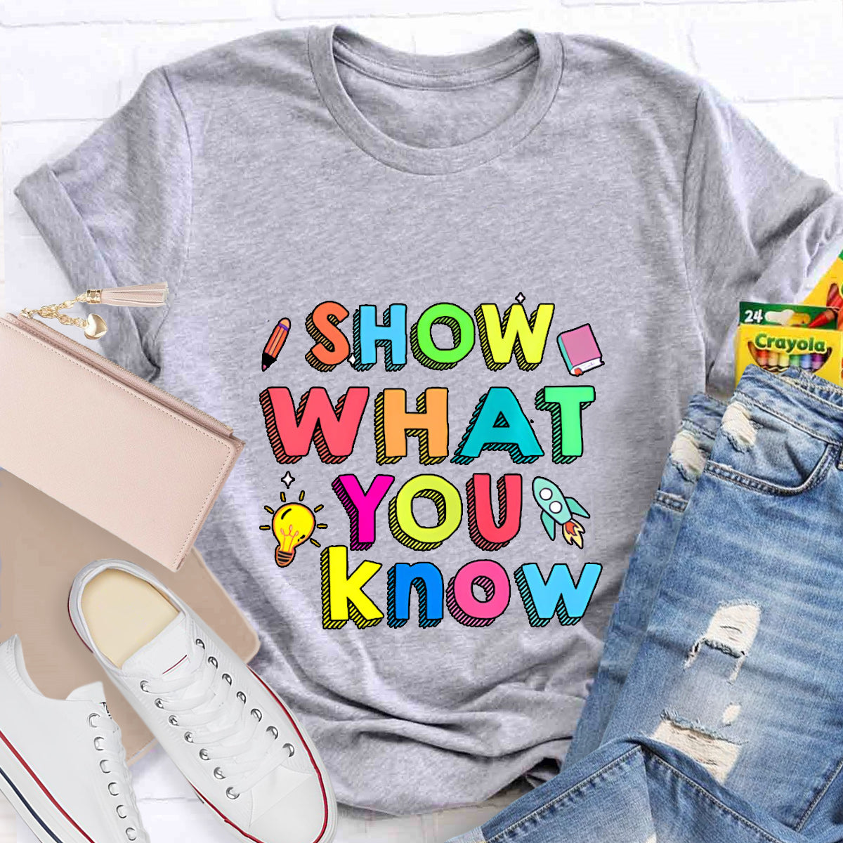 Show What You Know Test Day Teacher T-Shirt