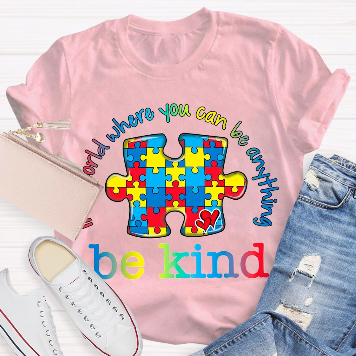 In A Word You Can Be Anything Be Kind T-Shirt