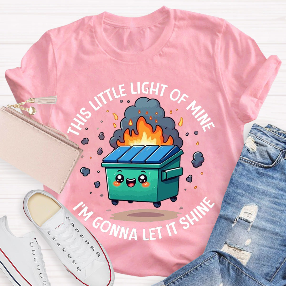 This Little Light Of Mine Lil Emotional Dumpster Fire ABA Therapist Teacher T-Shirt