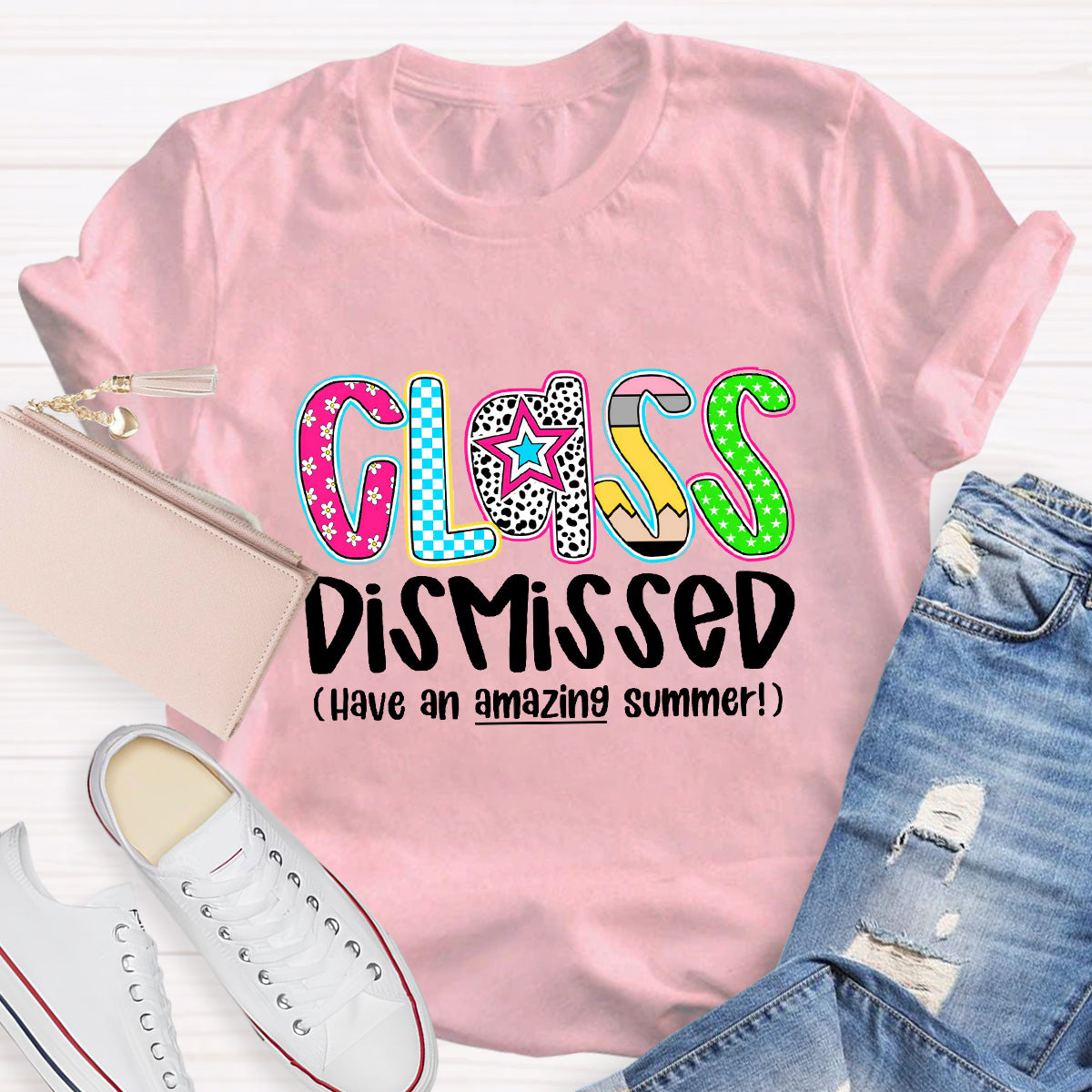 Class Dismissed Have An Amazing Summer Last Day Of School T-Shirt