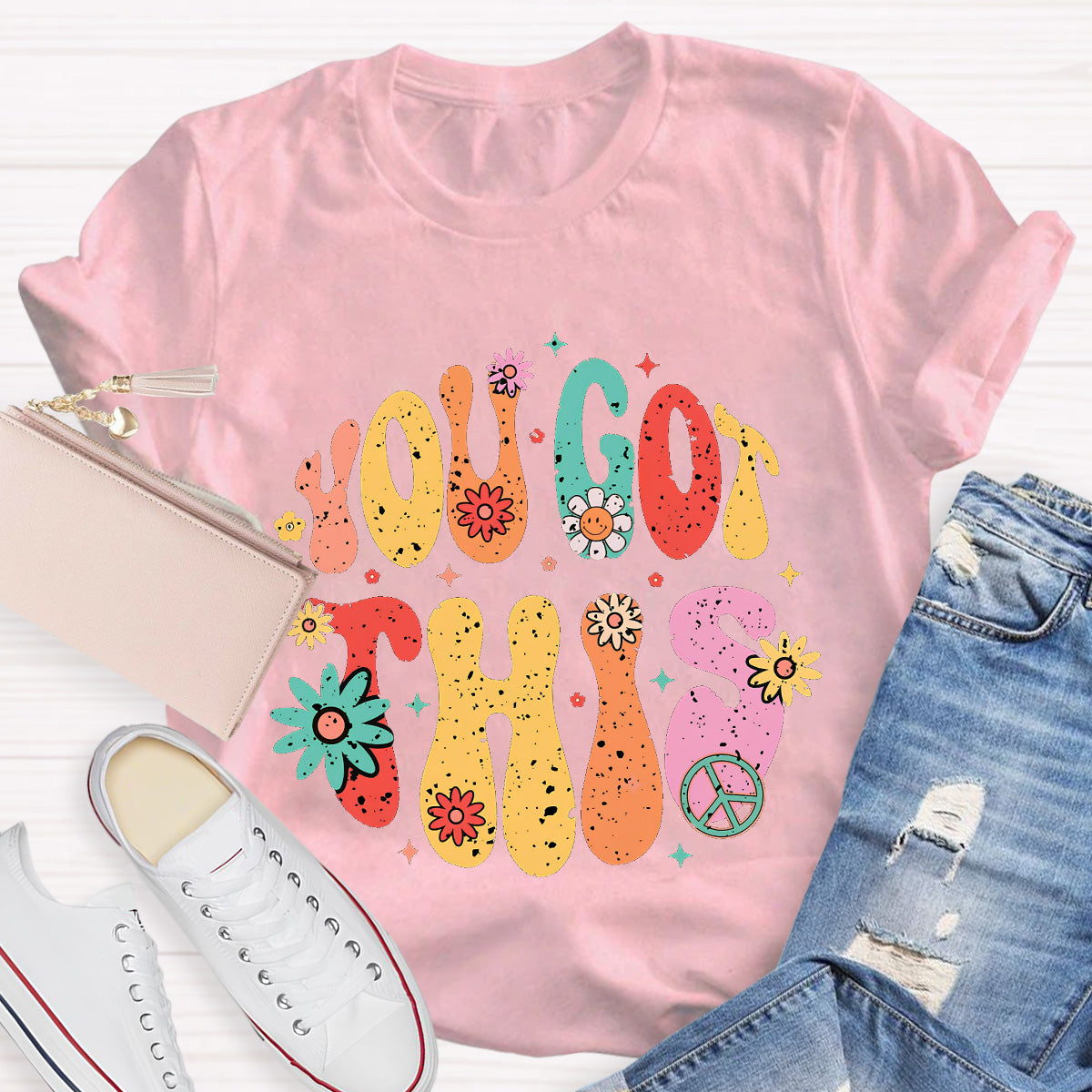 You Got This Flower Teacher T-Shirt