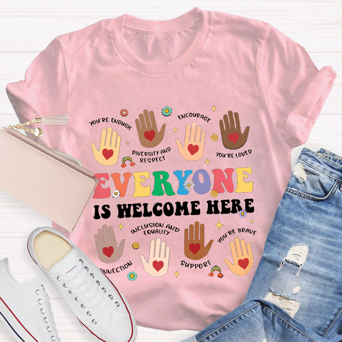 Everyone Is Welcome Here Teacher T-Shirt