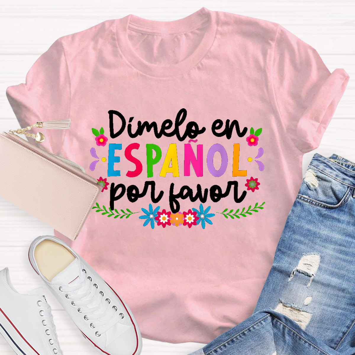 Dimelo En Espanol Por Favor Colorful Flowers Teacher T-Shirt
