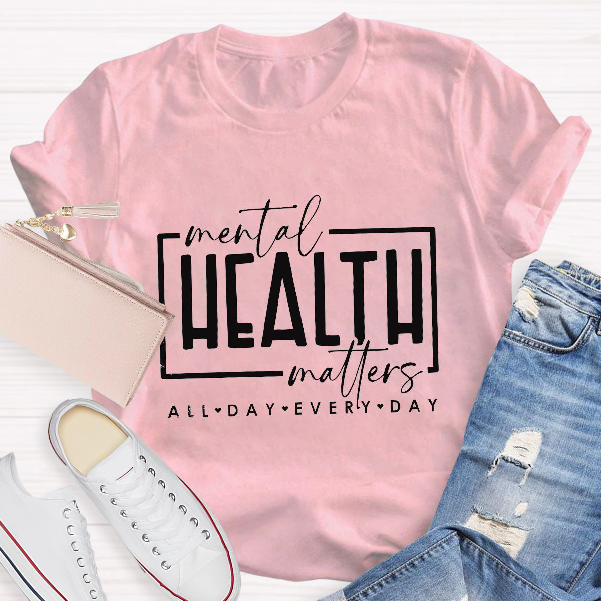Mental Health Matters All Day Every Day T-Shirt