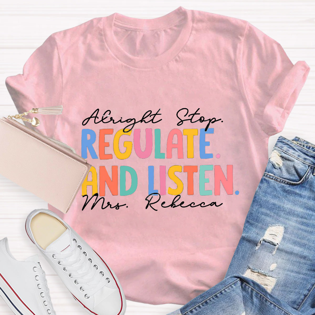 Personalized Name Regulate And Listen Teacher T-Shirt