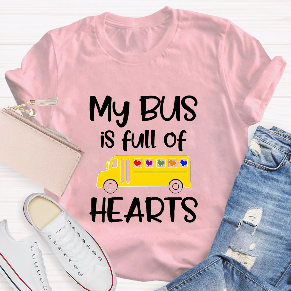 My Bus Is Full Of Hearts Teacher T-Shirt