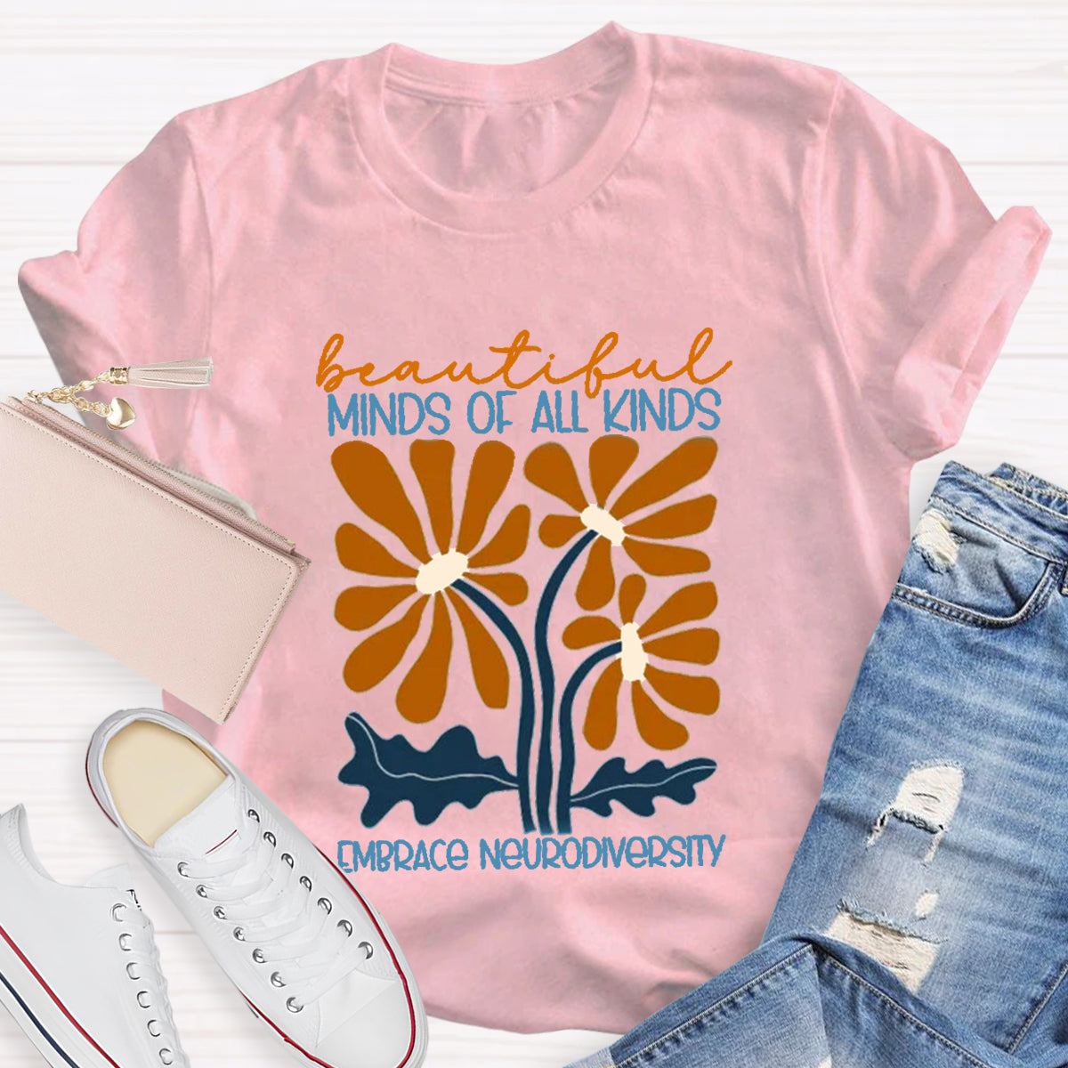 Beautiful Minds Of All Kinds Embrace Neurodiversity Teacher T-Shirt