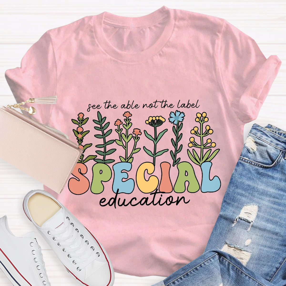 See The Able Not the Label Special Education Teacher T-Shirt