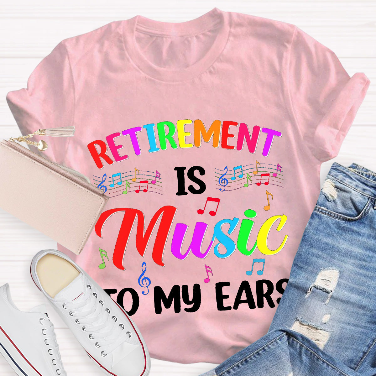 Retirement Is Music To My Ears Teacher T-Shirt