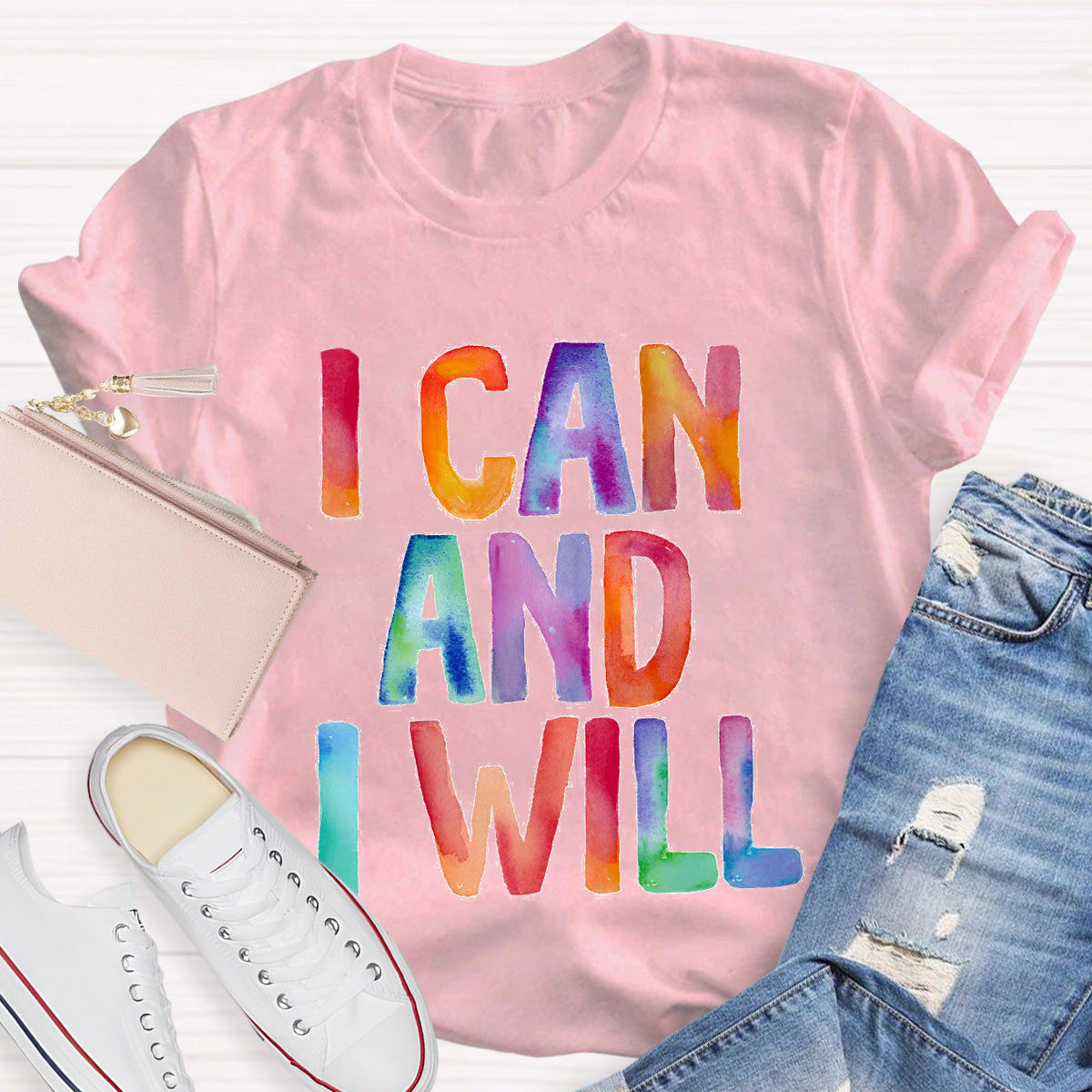 I Can And I Will Teacher T-Shirt