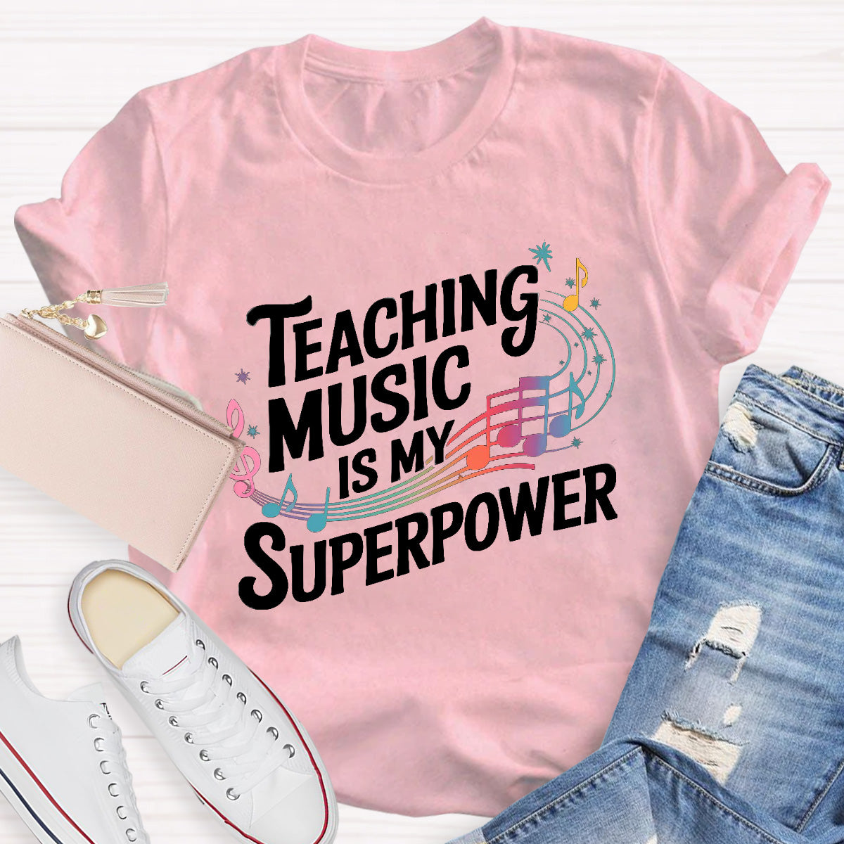 Teaching music Is My Superpower Teacher T-Shirt
