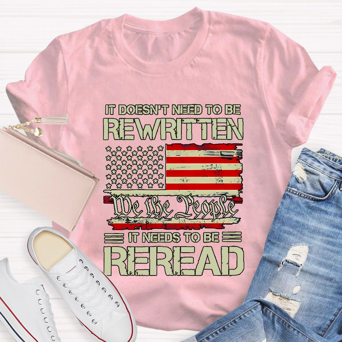 It Doesn't To Be Rewritten It Needs To Be Reread Teacher T-Shirt