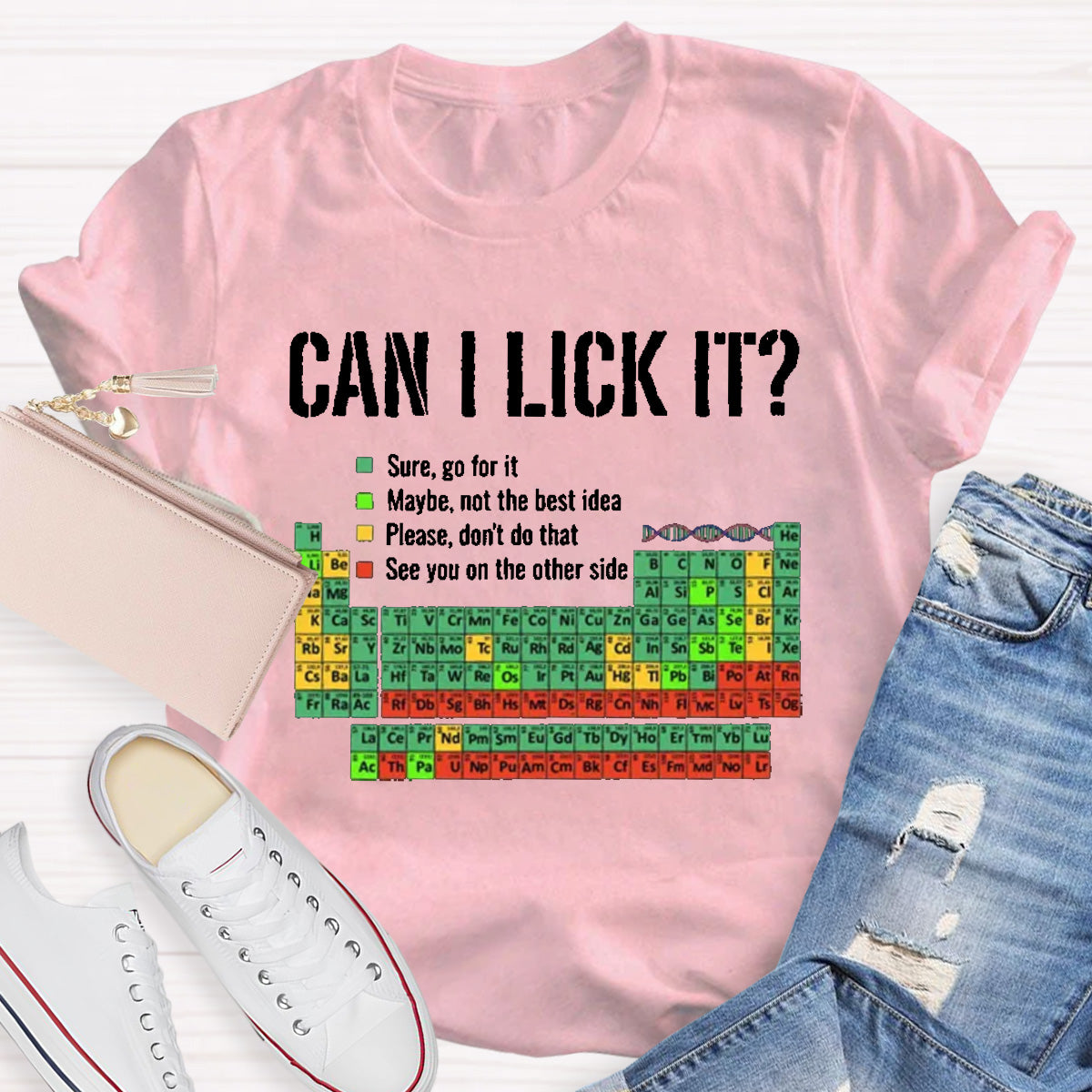 Can I Lick It Funny Science Teacher T-Shirt