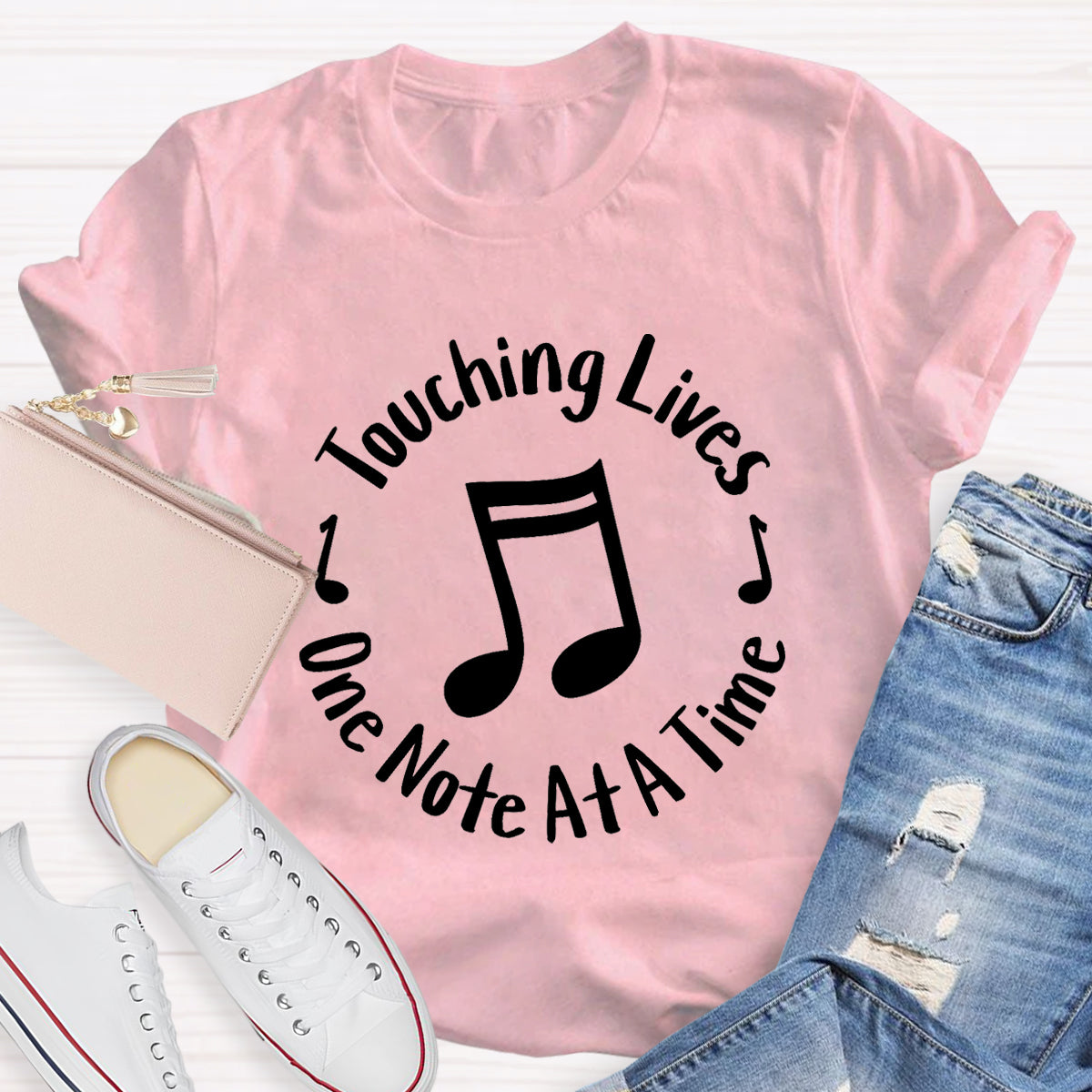 Touching Lives One Note At A Time Music Teacher T-Shirt