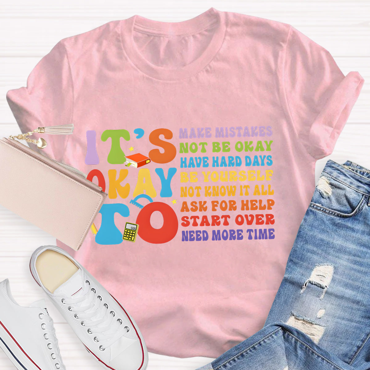 It's Okay To Have Hard Day Teacher T-Shirt