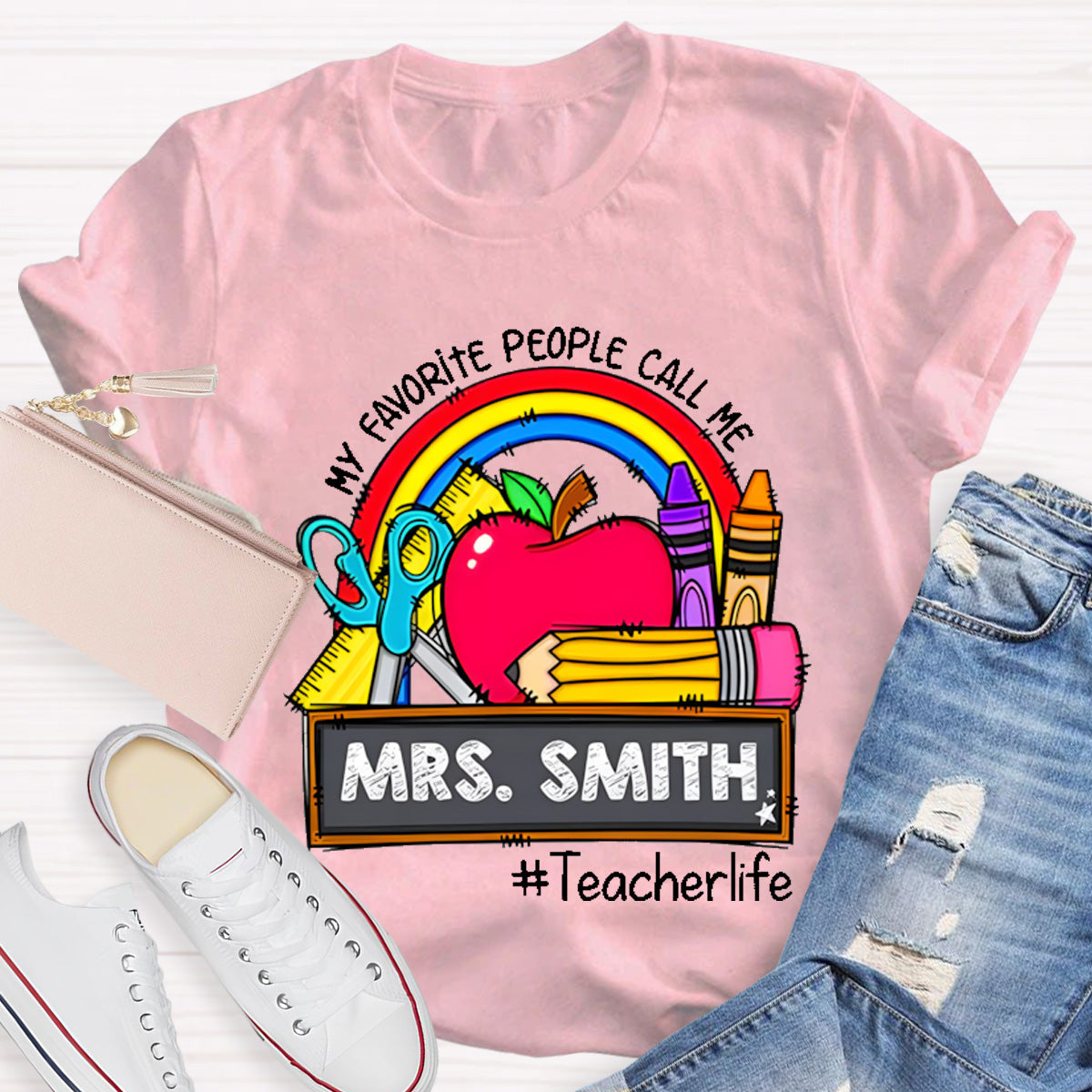 Personalized Name My Favorite People Call Me Teacherlife T-Shirt