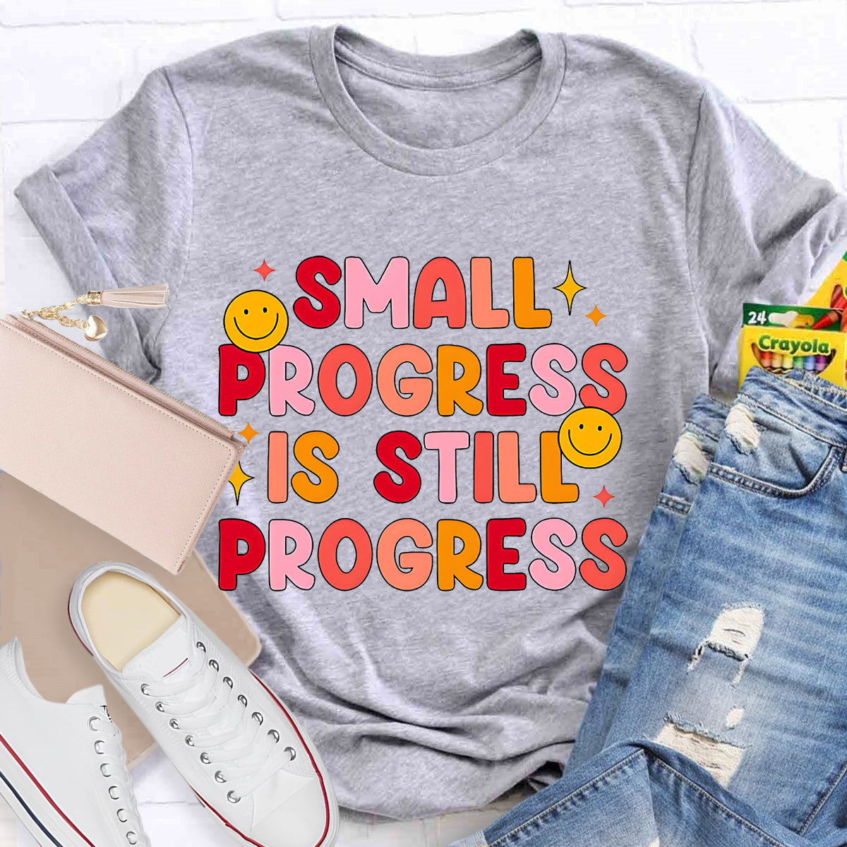 Small Progress Is Still Progress T-Shirt