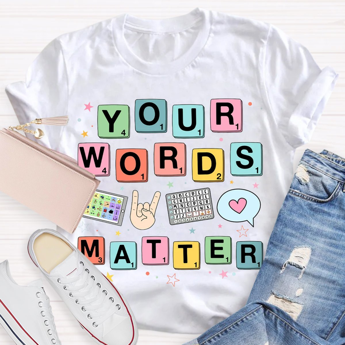 Your Words Matter SPED Teacher T-Shirt