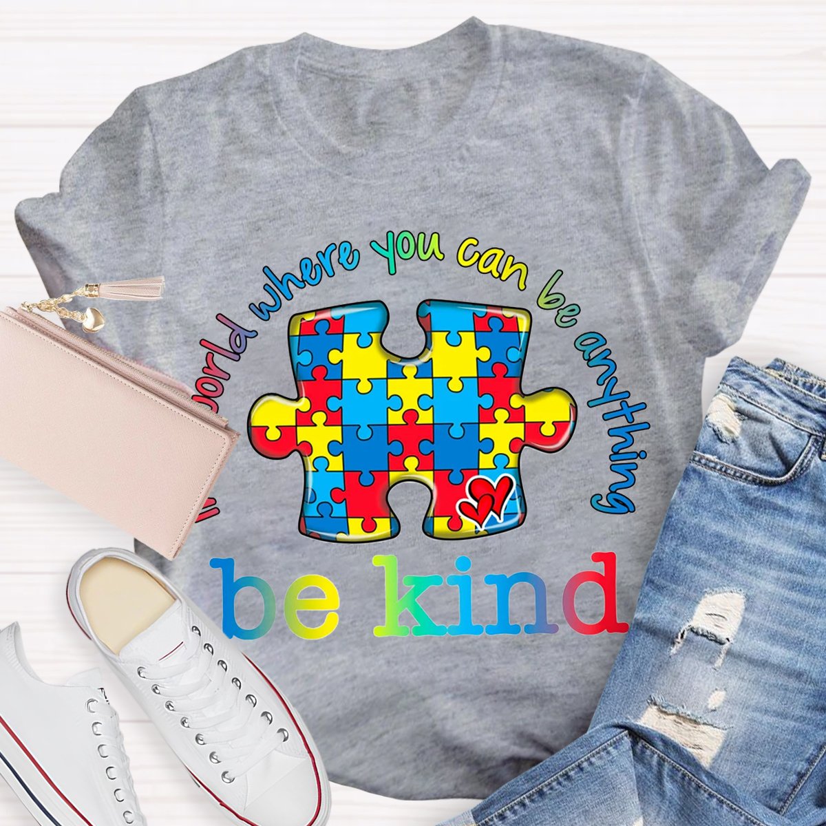 In A Word You Can Be Anything Be Kind T-Shirt