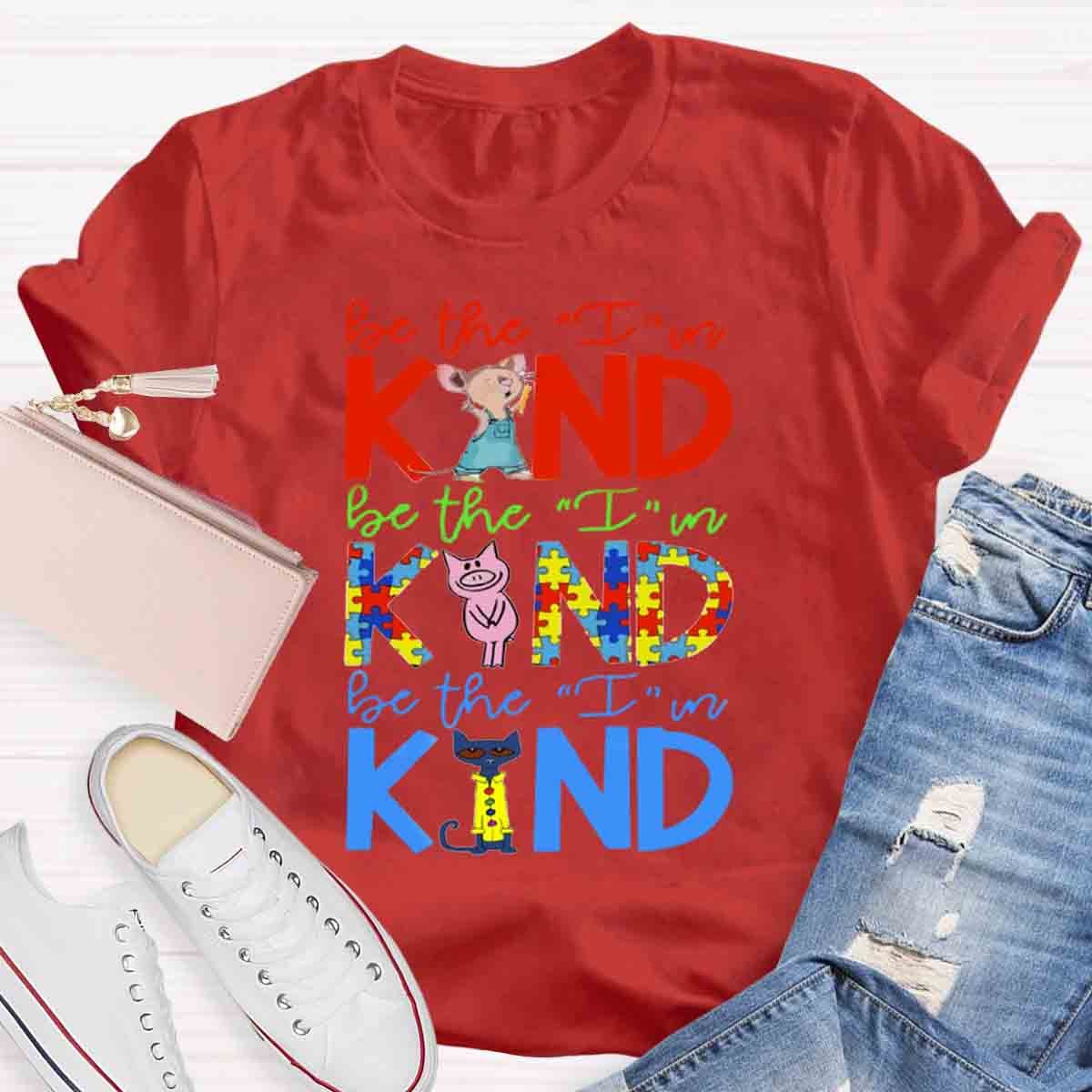 Book Characters Be The I In Kind Choose Kindness T-Shirt