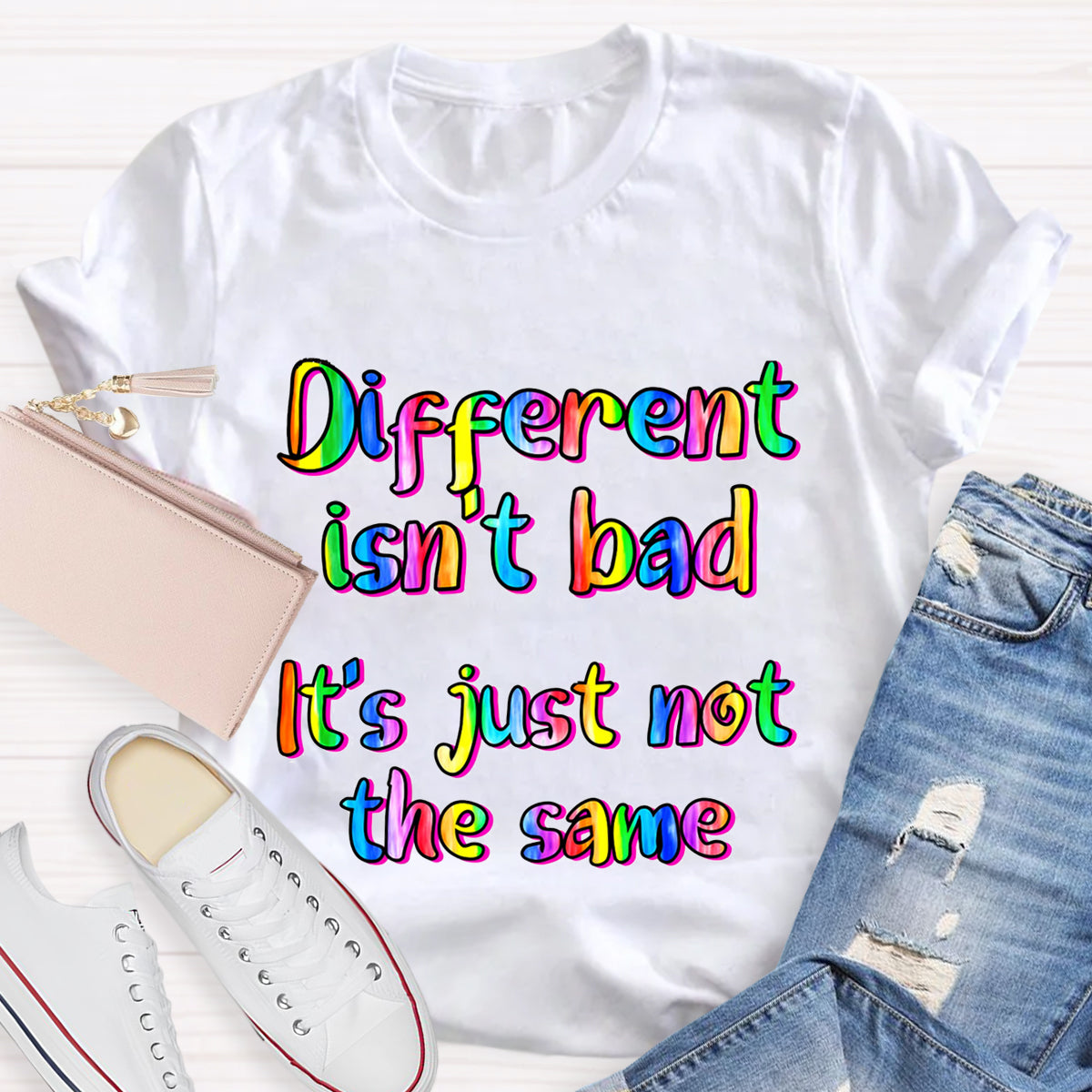 Different  Isn‘t  Bad Teacher T-Shirt