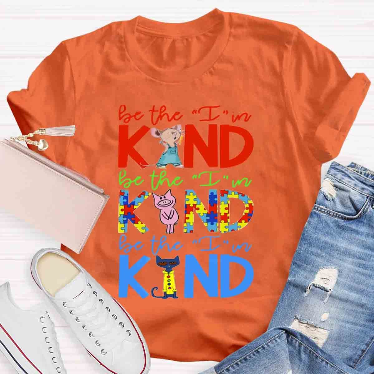Book Characters Be The I In Kind Choose Kindness T-Shirt