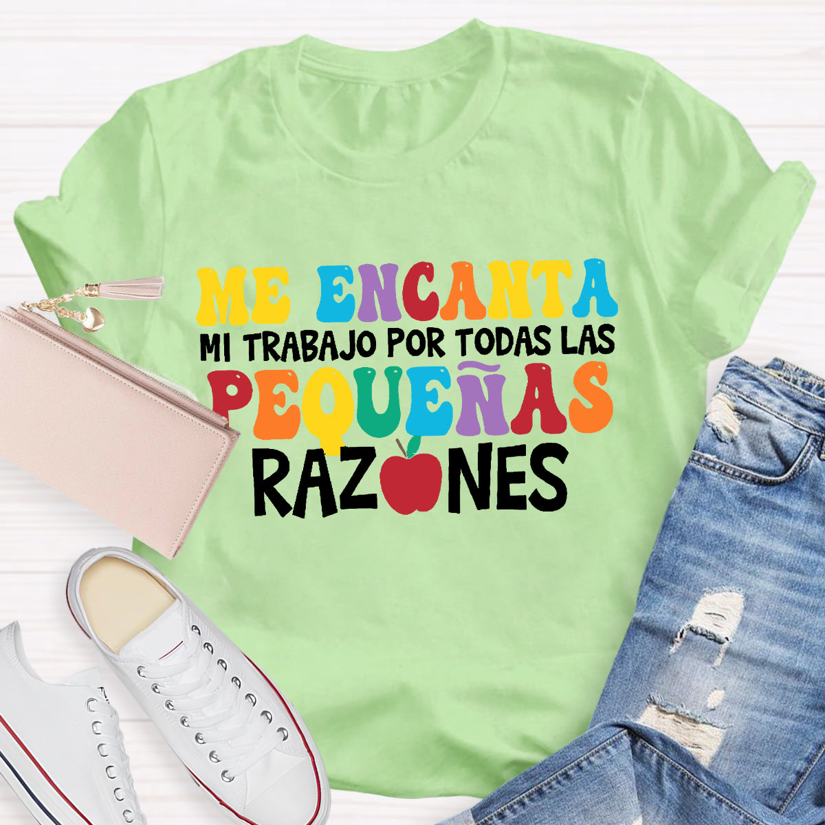 Me Encanta Mi Trabajo Todas Las Pequenas Razones Spanish Teacher T-Shirt