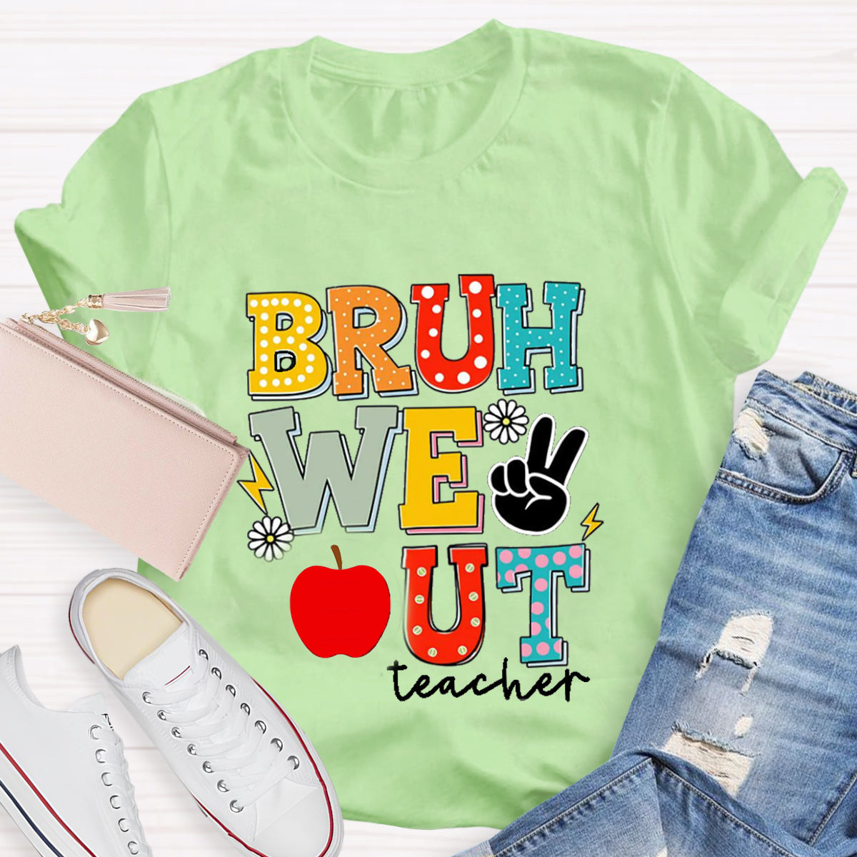 Bruh We Out Teacher Teacher T-Shirt