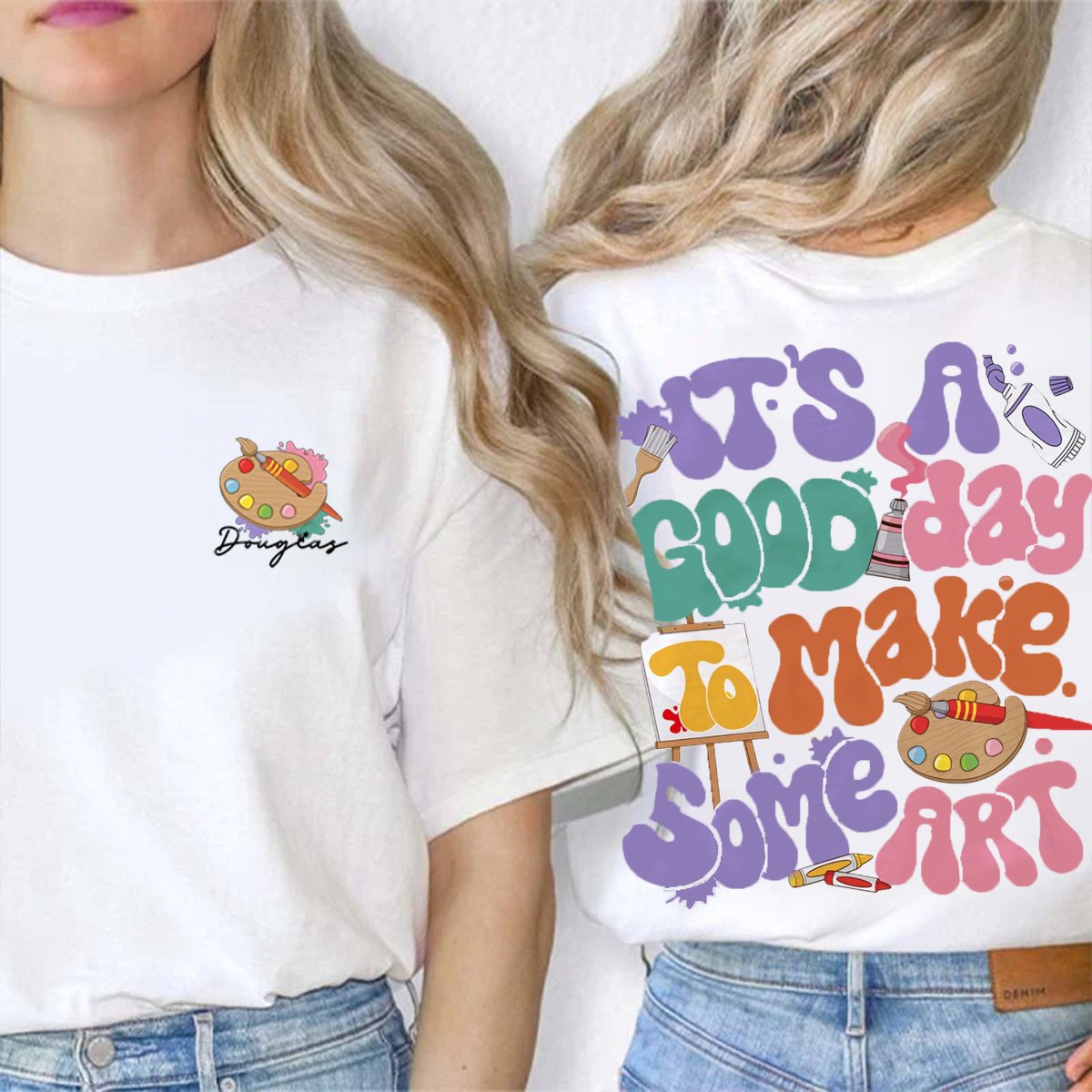 Personalized Name It's A Good day To Make Some Art T-shirt