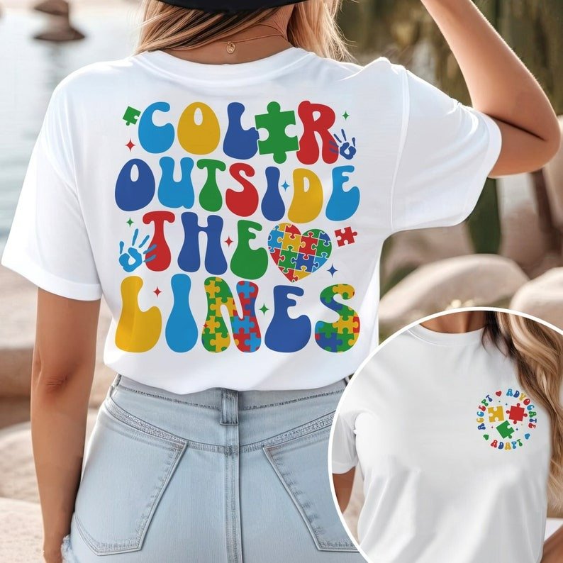 Color Outside The Lines Special Education Double-sided printing T-Shirt