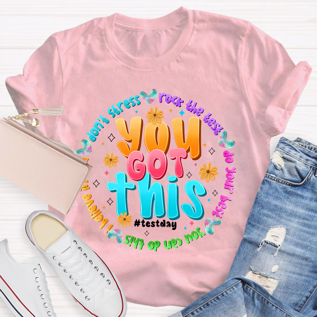 You Got This Test Day Don'T Stress Rock The Test Do Your Best Teacher T-shirt
