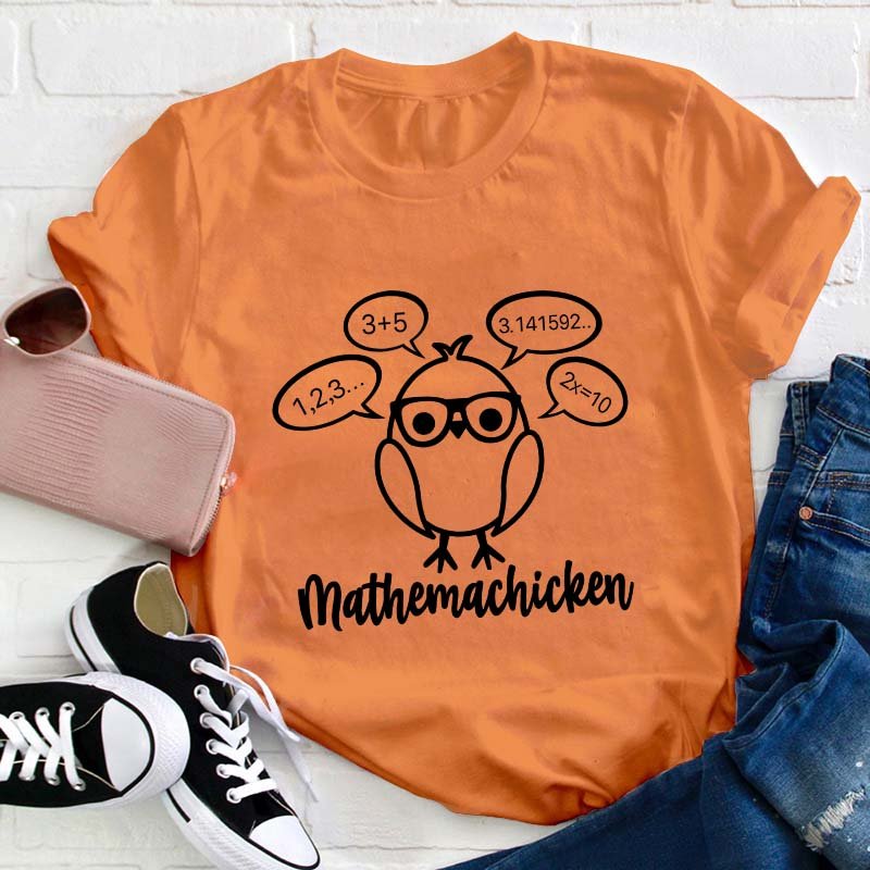 Mathemachicken Teacher T-Shirt